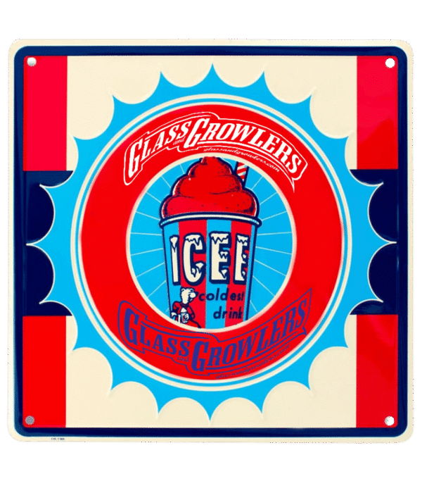 A square, vintage-style metal sign for 'Glass Growlers' featuring a red, white, and blue design. The center depicts a classic red and white striped ICEE cup with a red frozen drink and the ICEE polar bear character. Text 'ICEE coldest drink' is on the cup, and 'GLASS GROWLERS' is written around the central image.